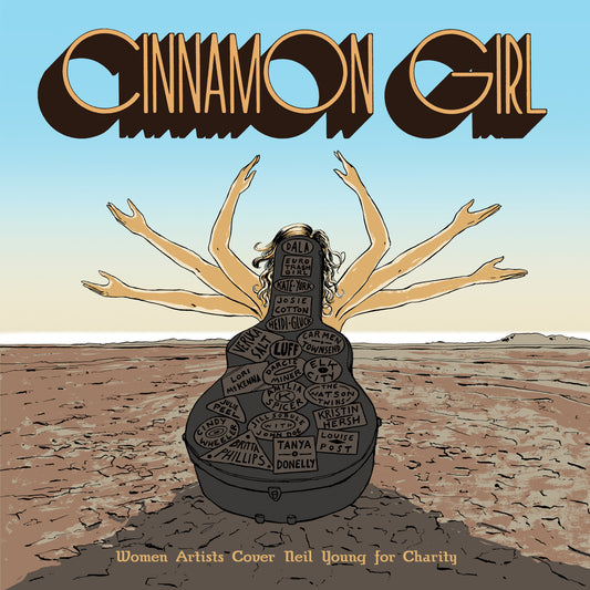 Cinnamon Girl - Women Artists Cover Neil Young for - Cinnamon Girl - Women Artists Cover Neil Young for Charity (CD)