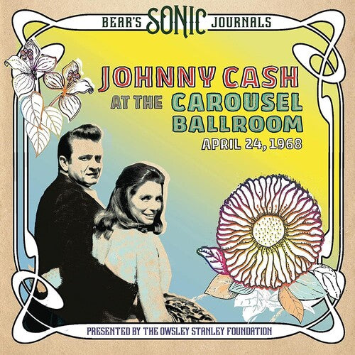 Johnny Cash - Bear's Sonic Journals: Johnny Cash, At the Carousel Ballroom, April 24, 1968 (CD)