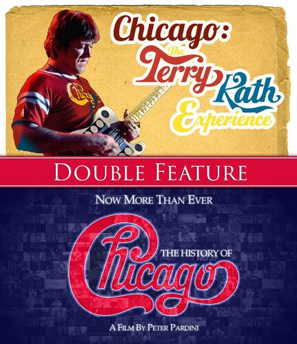 Chicago: The Terry Kath Experience / Now More Than Ever: The History of Chicago (Blu-ray)