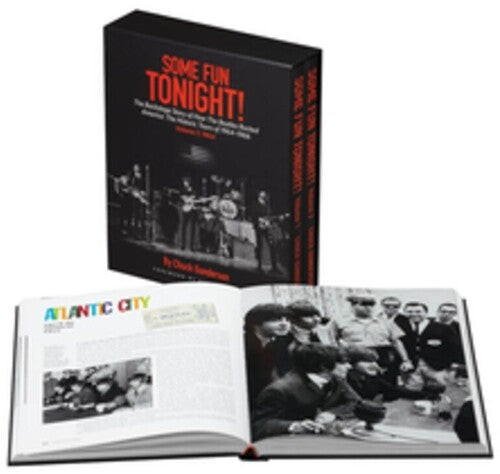 Some Fun Tonight!: The Backstage Story of How the Beatles Rocked America: The Historic Tours 1964-1966