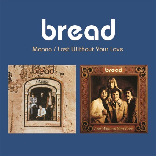 Bread - Manna / Lost Without Your Love (2-fer) (CD)