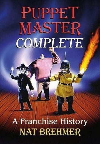 Puppet Master Complete: A Franchise History