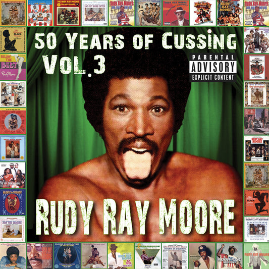 Rudy Ray Moore - 50 Years Of Cussing, Vol. 3 (CD)