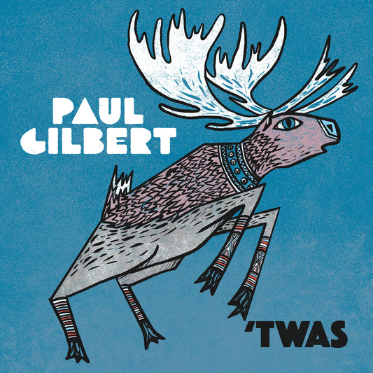 Paul Gilbert - 'Twas (CD)