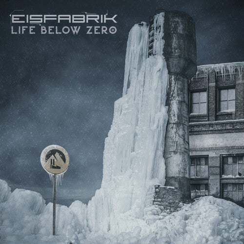 Eisfabrik - Life Below Zero (CD)