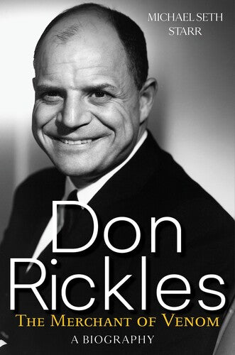 The Merchant of Venom: Don Rickles, A Biography