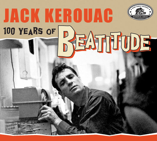 Various Artists - Jack Kerouac: 100 Years Of Beatitude (Various Artists) (CD)