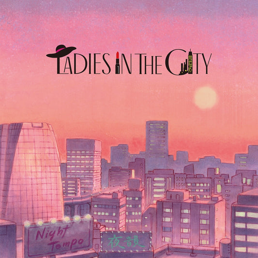 Night Tempo - Ladies In The City (CD)