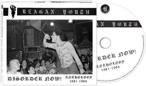 Reagan Youth - Disorder Now Anthology 1981-1984 (digipak) (CD)