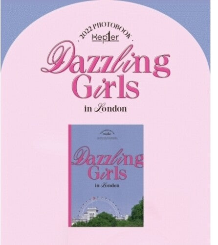 Dazzling Girls In London - Kep1Er 240pg Photobook w/ Contents Envelope, Stamp Sticker, Mini Poster Set, 2-Cut Film Set, Photocard Set + Baggage Tag