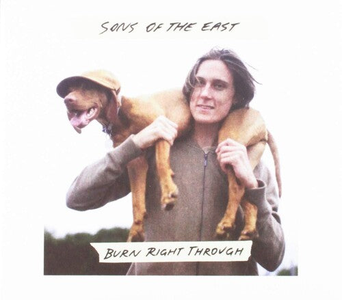 Sons of the East - Burn Right Through (CD)