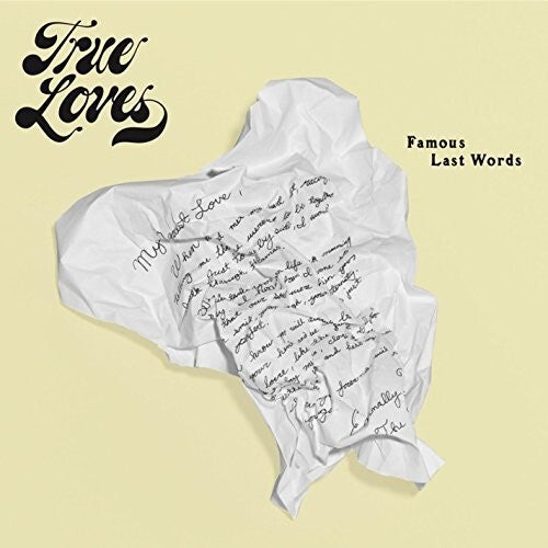 True Loves - Famous Last Words (CD)