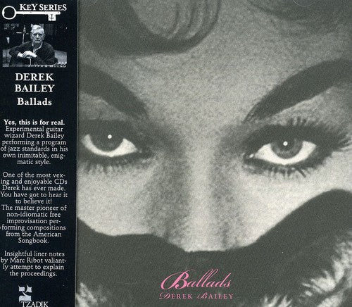 Derek Bailey - Ballads (CD)