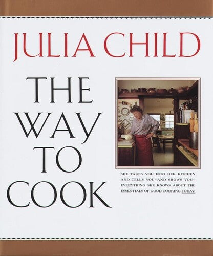 The Way to Cook: A Cookbook