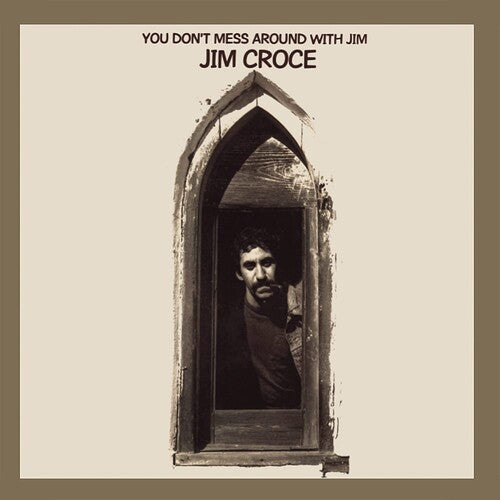 Jim Croce - You Don't Mess Around With Jim (50th Anniversary) (CD)