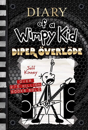 Diper Overlode: Diary of a Wimpy Kid, Book 17