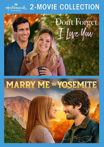 Don't Forget I Love You / Marry Me in Yosemite (Hallmark Channel 2-Movie Collection) (DVD)