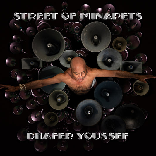 Dhafer Youssef - Street of Minarets (CD)