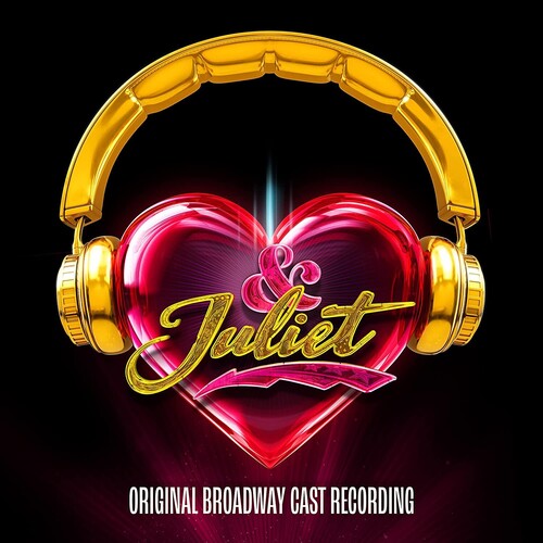 Original Broadway Cast of & Juliet - & Juliet (Original Broadway Cast Recording) (CD)