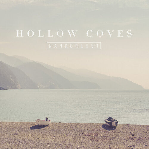 Hollow Coves - Wanderlust (CD)