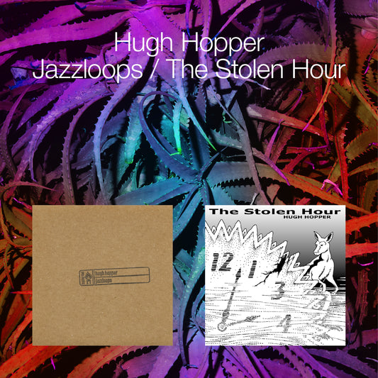 Hugh Hopper - Jazzloops / The Stolen Hour (CD)