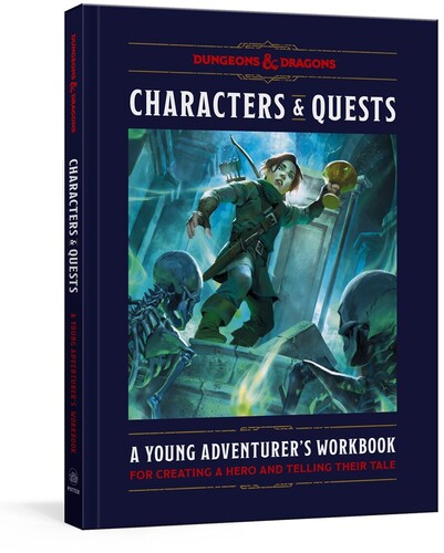 Characters and Quests: A Young Adventurer's Workbook for Creating a Hero and Telling Their Tale (Dungeons & Dragons, D&D)