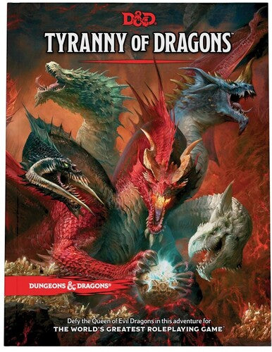 Tyranny of Dragons: Hoard of the Dragon Queen + The Rise of Tiamat (Dungeons & Dragons, D&D)