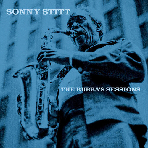 Sonny Stitt - Bubba's Sessions - Deluxe Remastered Edition (CD)