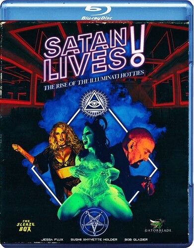 Satan Lives: The Rise Of The Illuminati Hotties (Blu-ray)