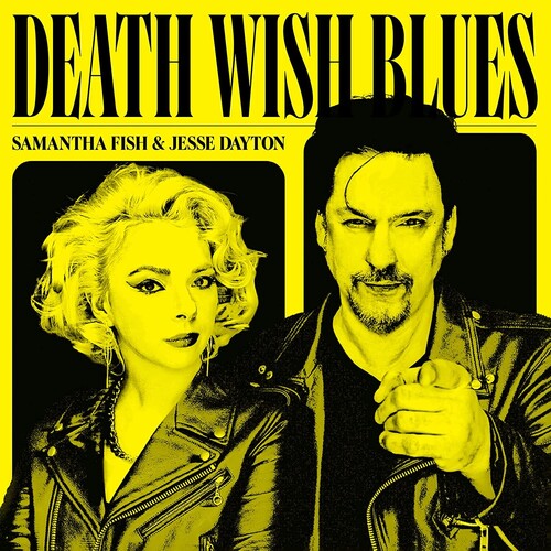 Samantha Fish/Jesse Dayton - Death Wish Blues (CD)
