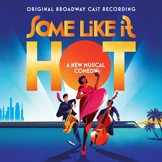 Marc Shaiman & Scott Wittman - Some Like It Hot (Original Broadway Cast Recording) (CD)