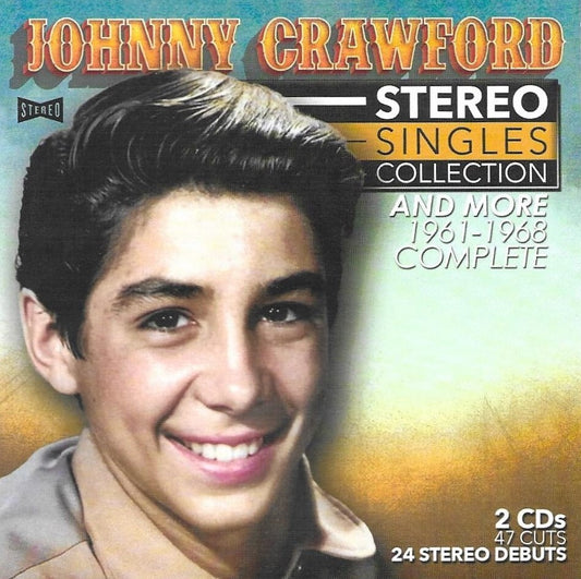 Johnny Crawford - Stereo Singles Collection And More-Complete 1961-1968 (CD)