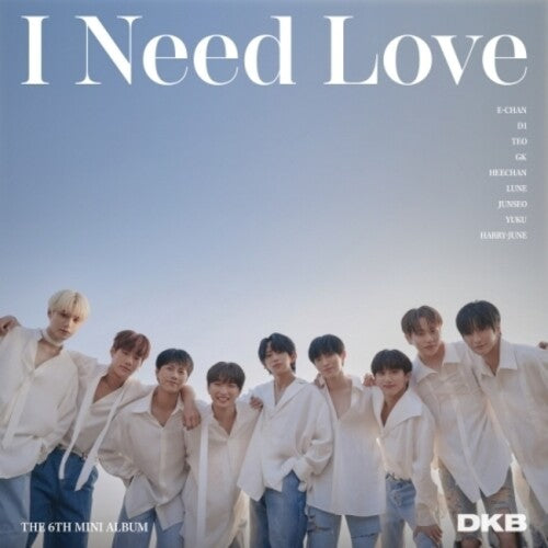 Dkb - I Need Love - incl. 84pg Photobook, Photocard, Postcard, Polaroid Photo, Message Card, Sticker + Poster (CD)