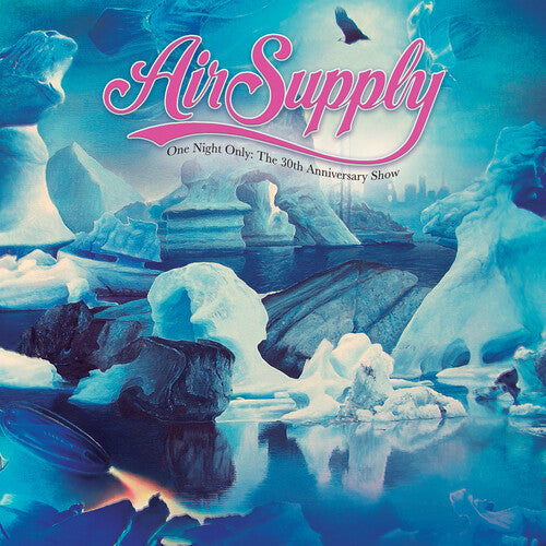 Air Supply - One Night Only - The 30th Anniversary Show (CD)