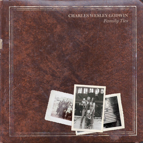 Charles Wesley Godwin - Family Ties (CD)