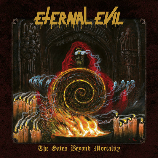 Eternal Evil - The Gates Beyond Mortality (CD)