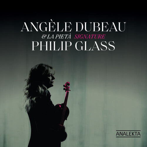 Angele Dubeau - Signature Philip Glass (CD)