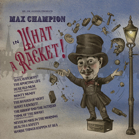 Max Champion - Mr. Joe Jackson Presents Max Champion In 'What A Racket' (CD)