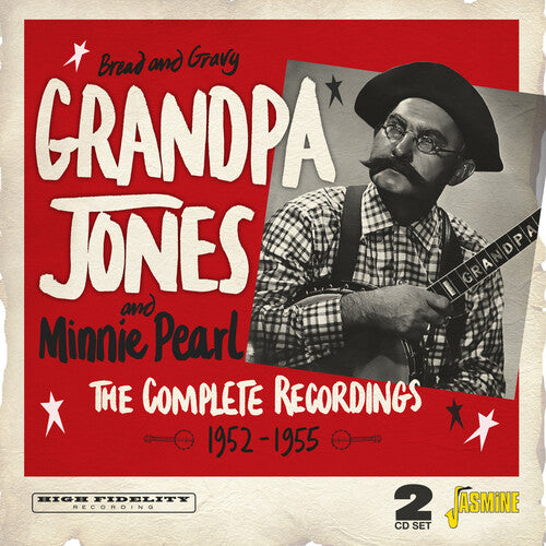 Grandpa Jones - Bread & Gravy: The Complete Recordings 1952-1955 (CD)