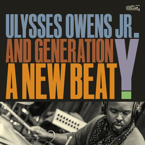 Ulysses Owens Jr. & Generation Y - A New Beat (CD)