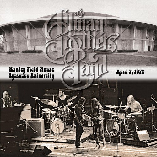 The Allman Brothers Band - Manley Field House Syracuse University April 1972 (CD)