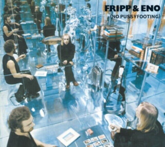 Fripp & Eno - No Pussyfooting (CD)