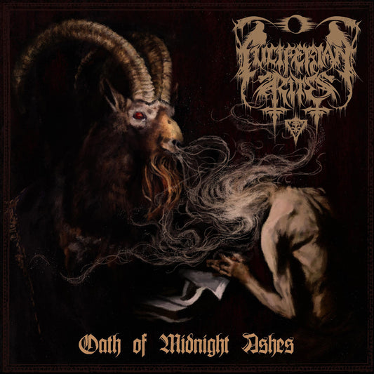 Luciferian Rites - Oath Of Midnight Ashes (CD)