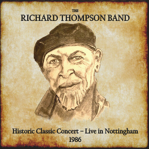 Richard Thompson - Historic Classic Concert: Live In Nottingham 1986 (CD)