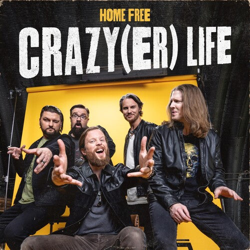 Home Free - Crazy(er) Life (CD)