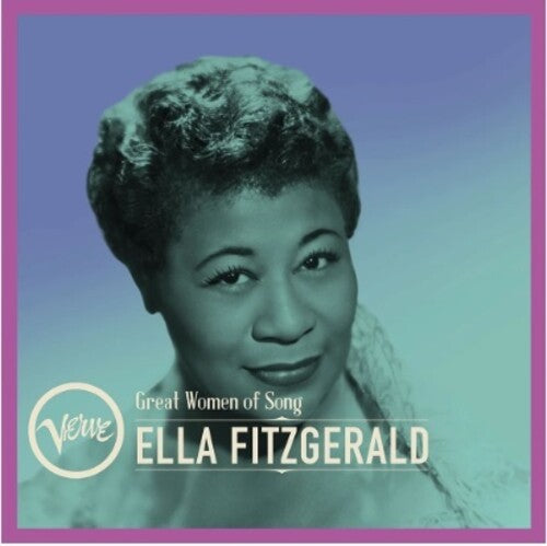 Ella Fitzgerald - Great Women Of Song: Ella Fitzgerald (CD)