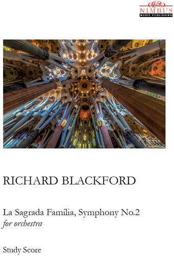 Blackford: Sagrada Familia Symphony