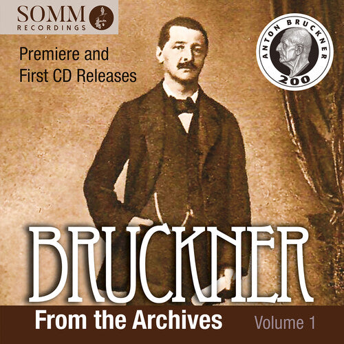 Bruckner Orchestra - Bruckner from the Archives, Vol. 1 (CD)