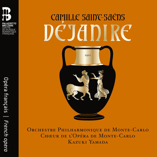 Orchestre Philharmonique de Monte-Carlo - Saint-Saens: Dejanire (CD)