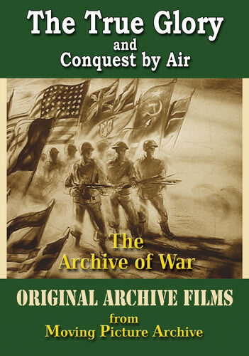 Archive of War - The True Glory & Conquest by Air (DVD)
